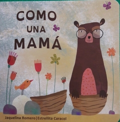 Como una mamá