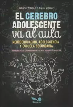 EL CEREBRO ADOLESCENTE VA AL AULA