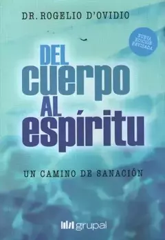 DEL CUERPO AL ESPIRITU