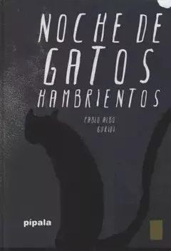 NOCHE DE GATOS HAMBRIENTOS