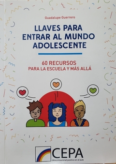 Llaves Para Entrar Al Mundo Adolescente