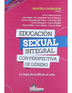 Educación Sexual Integral con perspectiva de género. La lupa de la ESI en el aula