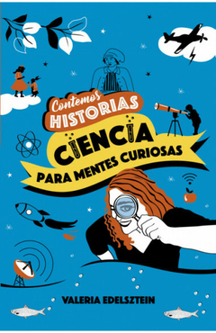 Contemos historias Ciencia para mentes curiosas