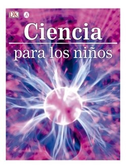 CIENCIA PARA LOS NIÑOS