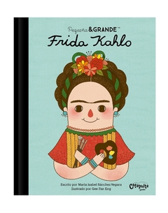 Pequeña & grande: Frida Kahlo