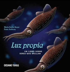 LUZ PROPIA. UN LIBROS SOBRE SERES QUE BRILLAN