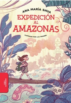 EXPEDICIÓN AL AMAZONAS