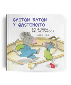 Gastón Ratón y Gastoncito en el valle de los sonidos