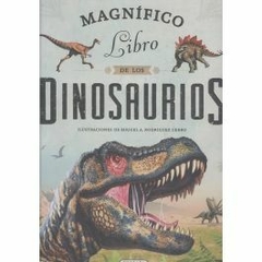 El Magnífico Libro de Los Dinosaurios