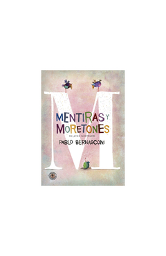 Mentiras y moretones