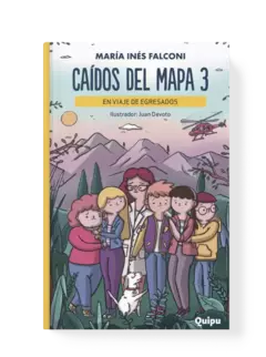 CAÍDOS DEL MAPA 3 - En viaje de egresados