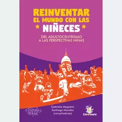 Reinventar el mundo con las niñeces