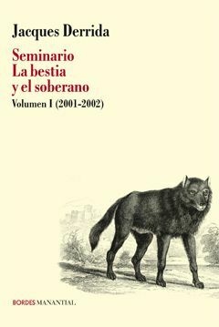 Seminario La bestia y el soberano. Volumen I