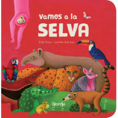 VAMOS A LA SELVA