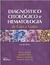 DIAGNÓSTICO CITOLÓGICO E HEMATOLOGIA DE CÃES E GATOS