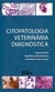 CITOPATOLOGIA VETERINÁRIA DIAGNÓSTICA