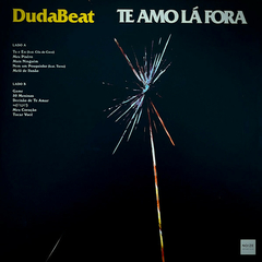 Duda Beat – Te Amo Lá Fora - comprar online