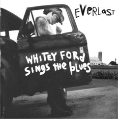 Everlast – Whitey Ford Sings The Blues (Vinil Duplo Colorido)