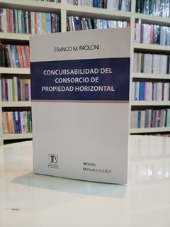 Paoloni - Concursabilidad del consorcio de propiedad horizontal