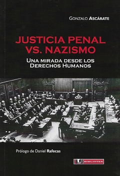 ASCÁRATE - JUSTICIA PENAL VS. NAZISMO - comprar online