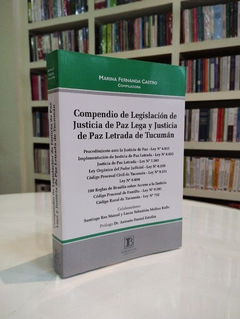 Castro - Compendio de Legislación de Justicia de Paz Lega y Justicia de Paz Letrada de Tucumán - comprar online