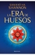 LA ERA DE HUESOS 1