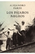 PAJAROS NEGROS, LOS