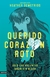 QUERIDO CORAZON ROTO