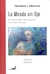 MIRADA SIN OJO, LA - EXPERIMENTO SOBRE LA MENTE CONSCIENTE - ENTRE CIENCIA Y MEIDTACION