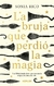 LA BRUJA QUE PERDIO LA MAGIA