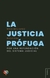 LA JUSTICIA PROFUGA