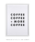 Quadro Coffee, Coffee, Coffee - Quadros para Decoração - Empório dos Quadros