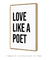 Quadro Love Like a Poet - loja online