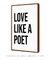 Imagem do Quadro Love Like a Poet