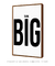 Quadro "Think Big" (Pense Grande) - loja online