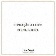 Depilação a Laser | Perna Inteira | Planos de 4, 6, 8 ou 10 sessões - comprar online