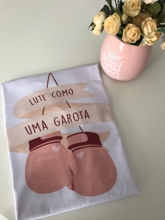 T-Shirt Lute Como Uma Garota