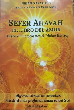 Sefer Ahavah. El libro del Amor.