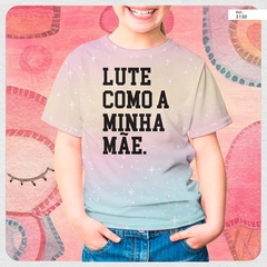 2150 - Lute como minha Mãe