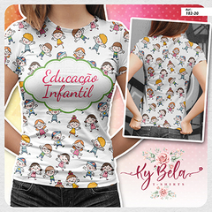 Camiseta Tshirts  Educação Infantil
