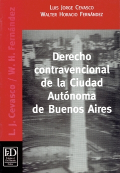 Derecho contravencional de la Ciudad Autonóma de Buenos Aires.