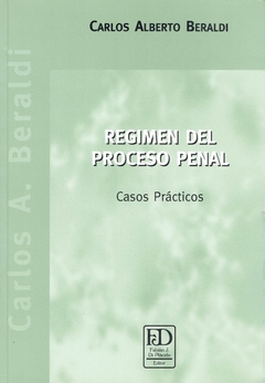 Régimen del proceso penal.