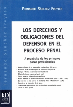 Los derechos y obligaciones del defensor en el proceso penal.