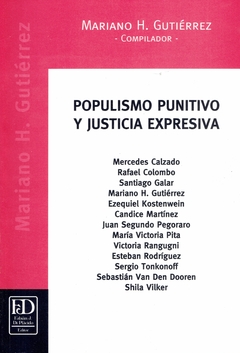 Populismo Punitivo y Justicia Expresiva.