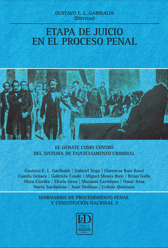 Etapa De Juicio En El Proceso Penal El Debate Como Centro Del Sistema De Enjuiciamiento Criminal 3231