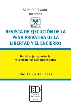 Revista de ejecución de la pena privativa de la libertad y el encierro. N° 11
