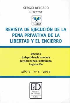 Revista de ejecución de la pena privativa de la libertad y el encierro. N° 6 — 2014. Págs. 440.