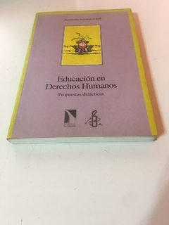 AMNISTIA INTERNACIONAL - EDUCACIÓN EN DERECHOS HUMANOS. PROPUESTAS DIDÁCTICAS en internet