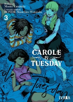 Carole & Tuesday Tomo 3