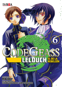 Code Geass - Lelouch, el de la Rebelión - Tomo 6